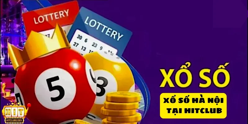 Xổ Số Hà Nội – Lý Do Bạn Không Thể Bỏ Qua Khi Chơi Lô Đề